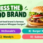 Guess the Food Brand: Can You Identify the Famous Whopper?